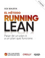 El método Running Lean. Tercera edición: Pasar de un plan A a un plan que funcione