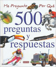500 Preguntas Y Respuestas