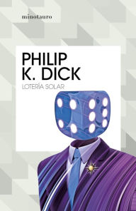 Title: Lotería solar, Author: Philip K. Dick