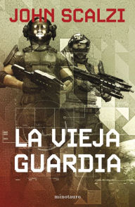 Title: La vieja guardia (Old Man's War), Author: John Scalzi