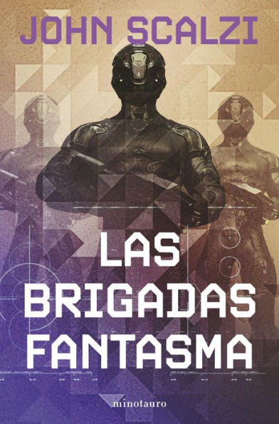 Las Brigadas Fantasma (The Ghost Brigades)