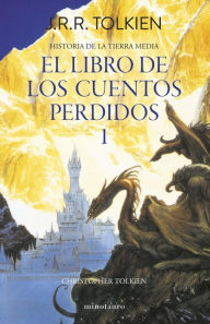 Title: Hº Tierra Media Nº 01/12 Libro de los cuentos perdidos 1, Author: J. R. R. Tolkien