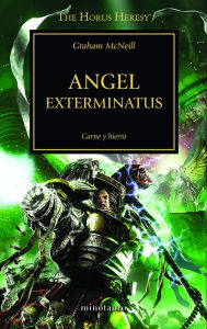 Title: Angel Exterminatus nº 23/54: Carne y hierro, Author: Graham McNeill