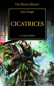 Title: Cicatrices nº 28/54: La legión dividida, Author: Chris Wraight