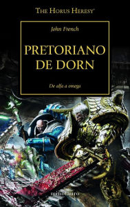 Title: Pretoriano de Dorn nº 39/54: De alfa a omega, Author: John French