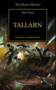 Title: The Horus Heresy nº 45/54 Tallarn, Author: John French