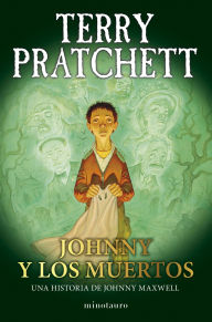 Title: Trilogía Johnny Maxwell nº 02/03 Johnny y los muertos, Author: Terry Pratchett