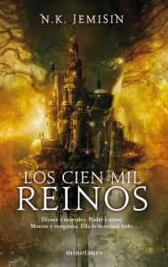 Title: Los cien mil reinos (The Hundred Thousand Kingdoms), Author: N. K. Jemisin