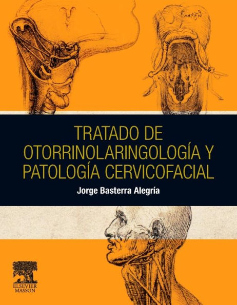 Tratado de otorrinolaringología y patología cervicofacial