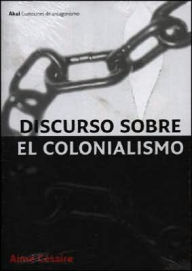 Discurso sobre el colonialismo (Discourse on Colonialism)