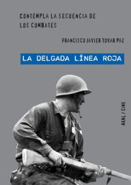 Title: 'La delgada línea roja' de Terence Malick, Author: Francisco Javier Tovar Paz