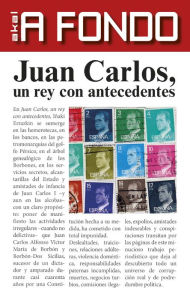 Title: Juan Carlos, un rey con antecedentes, Author: Iñaki Errazkin
