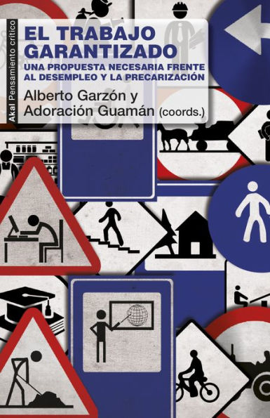 El Trabajo Garantizado: Una propuesta necesaria frente al desempleo y la precarización