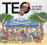 Title: Teo en el Dia del Libro, Author: Violeta Denou