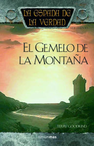 Title: El Gemelo de la Montaña: La espada de la verdad, volumen 10, Author: Terry Goodkind