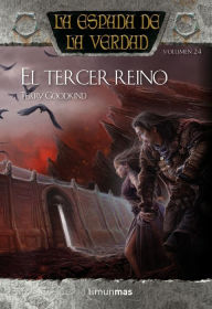 Title: El tercer reino: La espada de la verdad, volumen 24, Author: Terry Goodkind