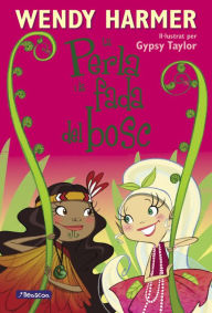 Title: La Perla 13 - La Perla i la fada del bosc, Author: Wendy Harmer