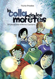 Title: La colla de les mofetes, Author: Núria Pradas