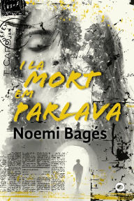Title: I la mort em parlava, Author: Noemi Bagés