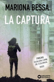 Title: La captura, Author: Mariona Bessa