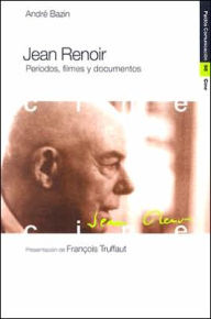Jean Renoir: Periodos, Filmes y Documentos