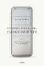 Historia social del conocimiento. Vol II: De la Enciclopedia a la Wikipedia