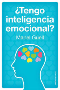 Title: ¿Tengo inteligencia emocional?, Author: Manel Güell Barceló