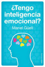 ¿Tengo inteligencia emocional?