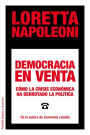 Democracia en venta: Cómo la crisis económica ha derrotado la política