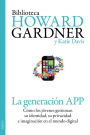 La generación APP: Cómo los jóvenes gestionan su identidad, su privacidad y su imaginación en el mundo digital
