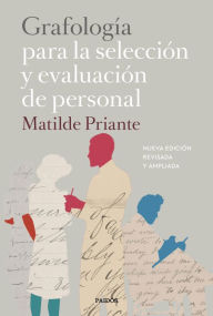 Title: Grafología para la selección y evaluación de personal, Author: Matilde Priante