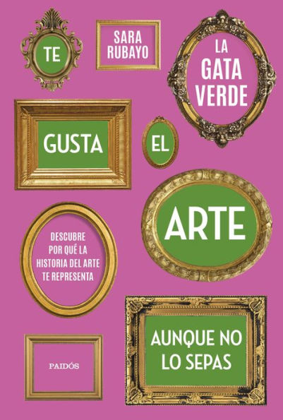 Te gusta el arte aunque no lo sepas: Descubre por qué la historia del arte te representa