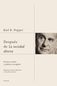 Title: Después de La sociedad abierta: Escritos sociales y políticos escogidos, Author: Karl R. Popper