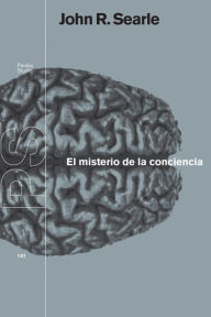Title: El misterio de la conciencia, Author: John R. Searle