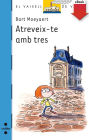 Atreveix-te amb tres