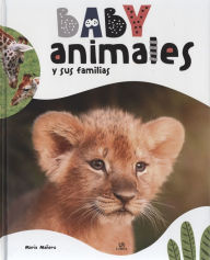 Title: Baby animales y sus familias, Author: Maria Maneru