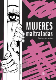 Title: Mujeres maltratadas, testimonios reales, Author: Lucrecia Pérsico