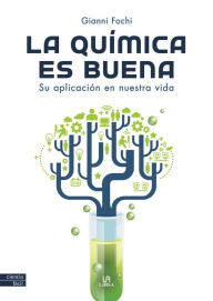 Title: La química es buena, Author: Gianni Fochi