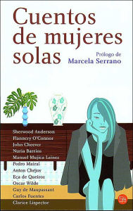 Cuentos de mujeres solas (Stories about Lonely Women)