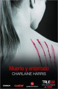 Muerto y enterrado (Dead and Gone)