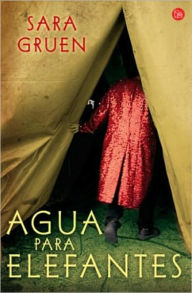 Agua para elefantes (Water for Elephants)