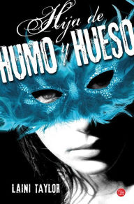 Hija de humo y hueso (Daughter of Smoke and Bone)