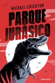 Title: Parque Jurásico (Jurassic Park), Author: Michael Crichton