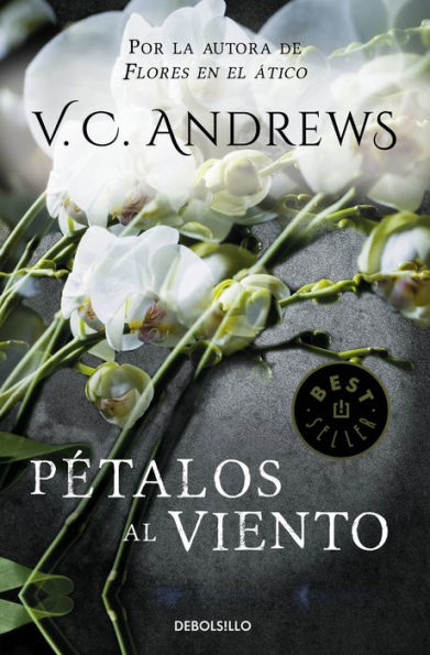 Pétalos al viento (Petals on the Wind)