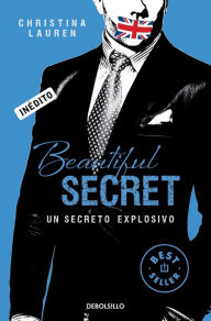 Title: Beautiful Secret (Saga Beautiful 4): Un secreto explosivo, Author: Christina Lauren