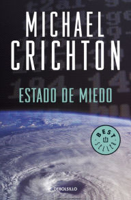 Title: Estado de miedo, Author: Michael Crichton