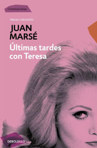 Title: Últimas tardes con Teresa, Author: Juan Marsé