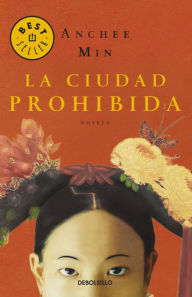 Title: La ciudad prohibida, Author: Anchee Min