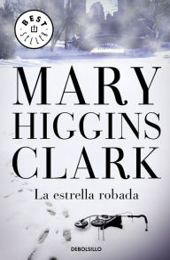 Title: La estrella robada (All through the Night), Author: Mary Higgins Clark
