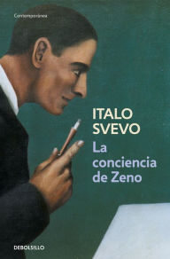 Title: La conciencia de Zeno, Author: Italo Svevo